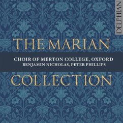 The Marian Collection - Nicholas/Phillips/Choir Of Merton College,Oxf