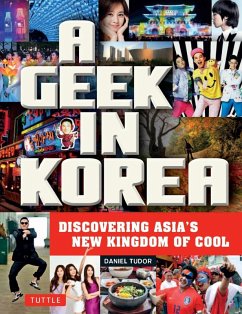 Geek in Korea (eBook, ePUB) - Tudor, Daniel