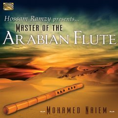 Hossam Ramzy Presents...Master Of The Arabian Flut - Naiem,Mohamed