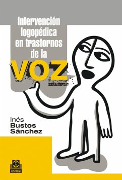 Intervención logopédica en transtornos de la voz (eBook, ePUB) - Bustos Sánchez, Inés