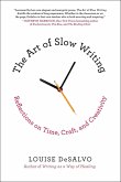 The Art of Slow Writing (eBook, ePUB)