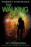 Robert Kirkman's The Walking Dead: Descent (eBook, ePUB)