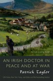 An Irish Doctor in Peace and at War (eBook, ePUB)