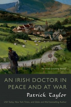 An Irish Doctor in Peace and at War (eBook, ePUB) - Taylor, Patrick