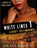 White Lines 1: Lost Diamond (eBook, ePUB)
