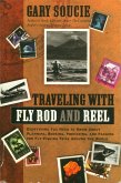 Traveling With Fly Rod and Reel (eBook, ePUB)