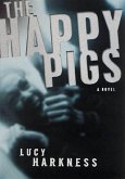 The Happy Pigs (eBook, ePUB)
