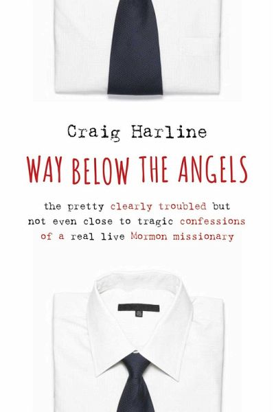 Way Below the Angels (eBook, ePUB) Way Below the Angels (eBook, ePUB)