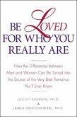 Be Loved for Who You Really Are (eBook, ePUB) Be Loved for Who You Really Are (eBook, ePUB)