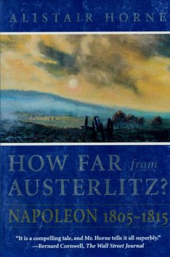 How Far From Austerlitz? (eBook, ePUB) - Horne, Alistair