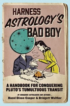 Harness Astrology's Bad Boy (eBook, ePUB) - Dixon-Cooper, Hazel; Walther, Bridgett
