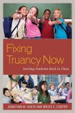 Fixing Truancy Now (eBook, ePUB)