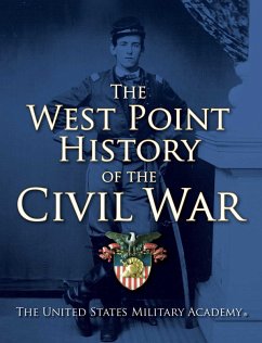 The West Point History of the Civil War (eBook, ePUB) - United States Military Academy, The