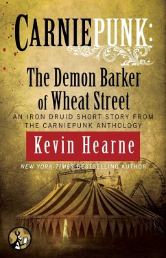 Cover Carniepunk: The Demon Barker of Wheat Street (eBook, ePUB)