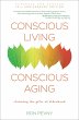 Conscious Living, Conscious Aging... - Bild 1