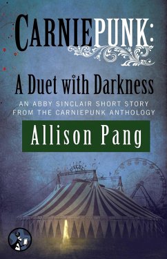 Cover Carniepunk: A Duet with Darkness (eBook, ePUB)