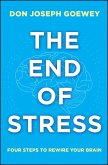 The End of Stress (eBook, ePUB)
