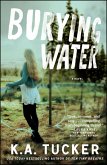 Burying Water (eBook, ePUB)