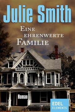 Eine ehrenwerte Familie (eBook, ePUB) - Smith, Julie