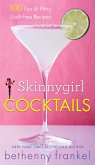 Skinnygirl Cocktails (eBook, ePUB)