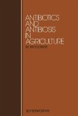 Antibiotics and Antibiosis in Agriculture (eBook, PDF)