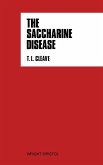 The Saccharine Disease (eBook, PDF)