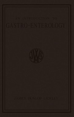 An Introduction to Gastro-Enterology (eBook, PDF) - Lickley, James Dunlop