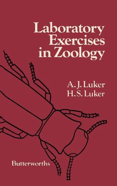 Laboratory Exercises in Zoology (eBook, PDF) - Luker, H. S.; Luker, A. J.