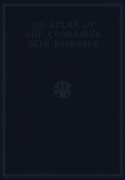 An Atlas of the Commoner Skin Diseases (eBook, PDF)