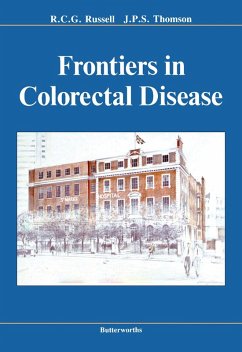 Frontiers in Colorectal Disease (eBook, PDF) - Russell, R. C. G.; Thomson, J. P. S.