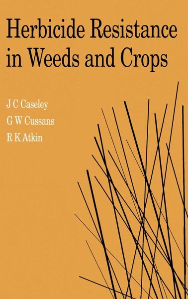 Herbicide Resistance in Weeds and Crops (eBook, PDF) Herbicide Resistance in Weeds and Crops (eBook, PDF)
