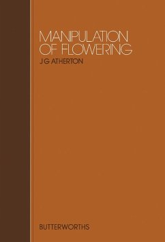 Manipulation of Flowering (eBook, PDF) - Atherton, J. G.