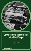 Comparative Experiments with Field Crops (eBook, PDF) Comparative Experiments with Field Crops (eBook, PDF)