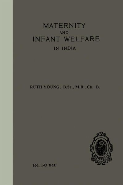 Maternity and Infant Welfare (eBook, PDF) Maternity and Infant Welfare (eBook, PDF)