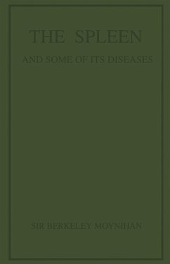 The Spleen and Some of Its Diseases (eBook, PDF) - Moynihan, Berkeley