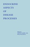 Endocrine Aspects of Disease Processes (eBook, PDF) Endocrine Aspects of Disease Processes (eBook, PDF)