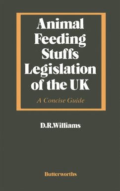 Animal Feeding Stuffs Legislation of the UK (eBook, PDF) - Williams, David R