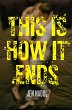 This Is How It Ends (eBook, ePUB) - Bild 1