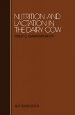 Nutrition and Lactation in the Dairy Cow (eBook, PDF)