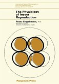 The Physiology of Insect Reproduction (eBook, PDF)