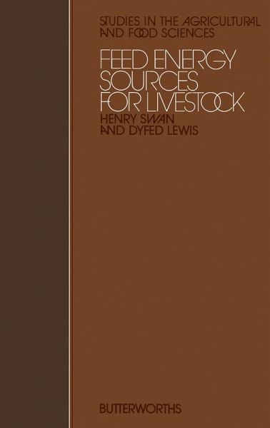 Feed Energy Sources for Livestock (eBook, PDF) Feed Energy Sources for Livestock (eBook, PDF)