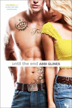 Until the End (eBook, ePUB) - Glines, Abbi