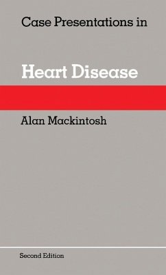 Case Presentations in Heart Disease (eBook, PDF) - Mackintosh, Alan