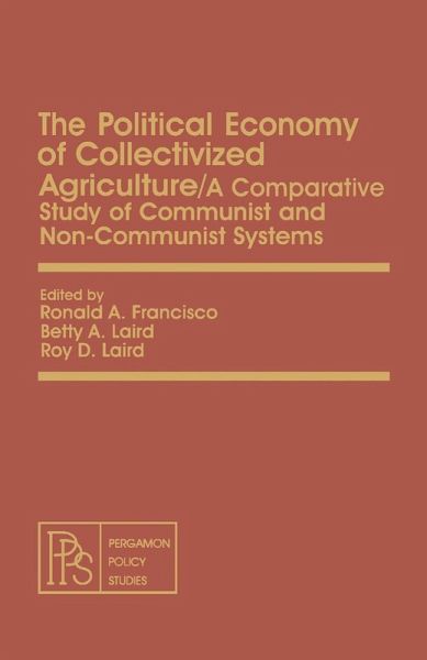 The Political Economy of Collectivized Agriculture (eBook, PDF)