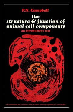 The Structure and Function of Animal Cell Components (eBook, PDF) - Campbell, P. N.