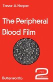 The Peripheral Blood Film (eBook, PDF) The Peripheral Blood Film (eBook, PDF)