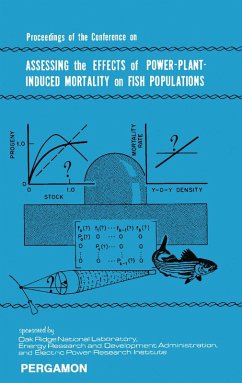 Proceedings of the Conference on Assessing the Effects of Power-Plant-Induced Mortality on Fish Populations (eBook, PDF)