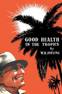 Cover Good Health in the Tropics (eBook, PDF)
