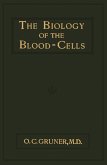 The Biology of the Blood-Cells (eBook, PDF)