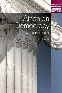 Athenian Democracy: A Sourcebook (eBook, PDF) - Asmonti, Luca